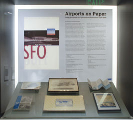 Image: Installation view of "Airports on Paper:  Design  Documents and Informational Publications, 1927-2005"