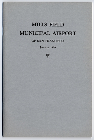 Report: Mills Field Municipal Airport of San Francisco, Buckley & Curtin