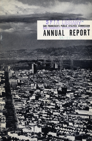 Annual report: San Francisco Public Utilities Commission, 1954/1955 [1 issue: 1954/1955]