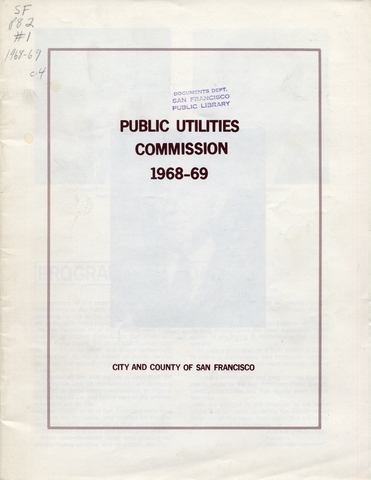 Annual report: San Francisco Public Utilities Commission, 1968/1969 [1 issue: 1968/1969]