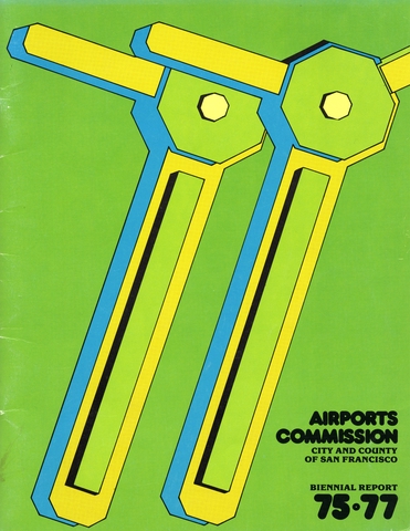 Annual report: San Francisco International Airport (SFO), 1975/1977 [1 issue: 1975/1977]