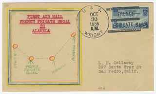 Image: airmail flight cover: U.S. Navy, French Frigate Shoal - California Flight, October 30, 1936