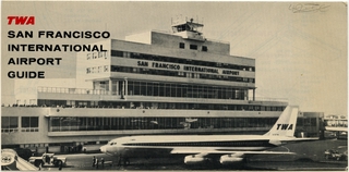Image: traveler information: San Francisco International Airport (SFO), TWA (Trans World Airlines)