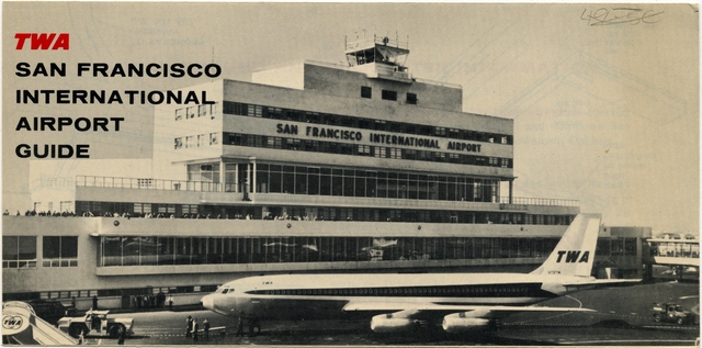 Traveler information: San Francisco International Airport (SFO), TWA (Trans World Airlines)
