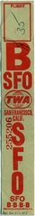 Image: baggage destination tag: TWA (Trans World Airlines), San Francisco International Airport (SFO)
