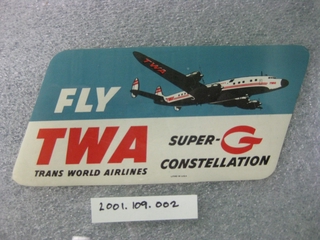 Image: luggage label: TWA (Trans World Airlines), Lockheed L-1049G Super G Constellation
