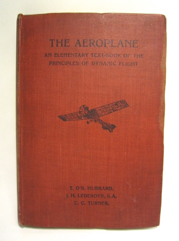 The Aeroplane : an elementary text-book of the principles of dynamic flight
