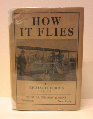 How it flies : or, The conquest of the air; the story of man's endeavors to fly and of the inventions by which he has succeeded