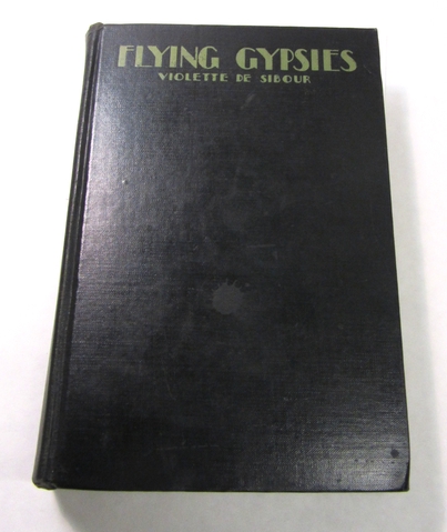 Flying gypsies: the chronicle of a 10,000 mile air vagabondage