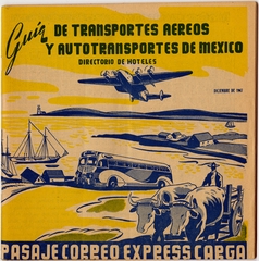 Image: timetable: Guia de Transportes Aeroes y Autotransportes de Mexico, Directorio de Hoteles, Pasaje Correo Express Carga