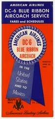 Image: timetable: American Airlines, DC-6 blue ribbon aircoach service