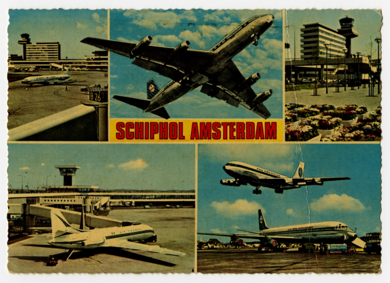 Image: postcard: Amsterdam Airport Schiphol, KLM, Air France, Pan American World Airways, Douglas DC-8, Boeing 707, Sud Aviation Caravelle
