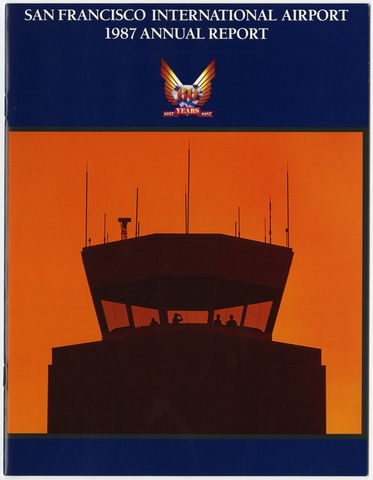 Annual report: San Francisco International Airport (SFO), 1987 [1 issue: 1987]