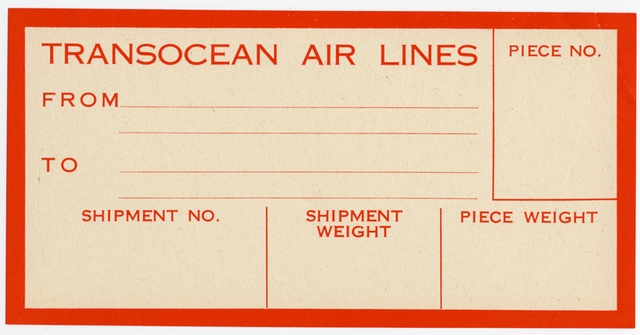 Cargo delivery label: Transocean Air Lines