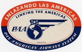 Image: luggage label: Pan American Airways System, Enlazando Las Americas Linking the Americas