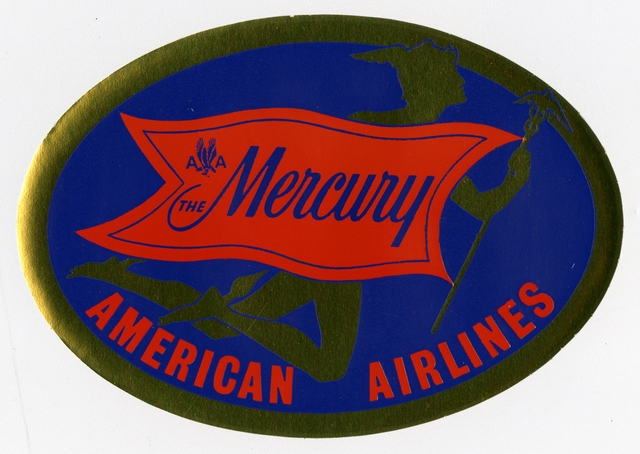 Luggage label: American Airlines, Douglas DC-7, Mercury service