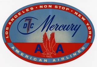 Image: luggage label: American Airlines, Douglas DC-7, Mercury service