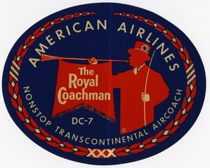 Image: luggage label: American Airlines, Douglas DC-7, Royal Coachman