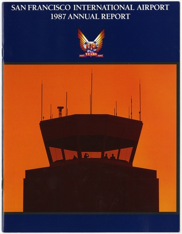 Annual report: San Francisco International Airport (SFO), 1987 [1 issue: 1987]