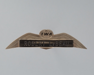 Image: flight attendant wings and name pin: TWA (Trans World Airlines), Robert LeBeau