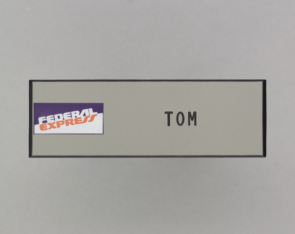 Name pin: Federal Express, Tom