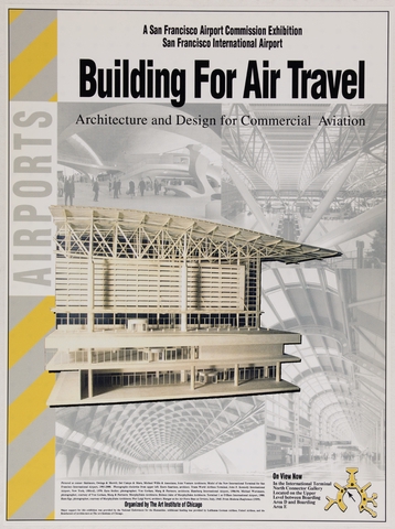 Exhibition poster: San Francisco Airport Commission, Building for Air Travel
