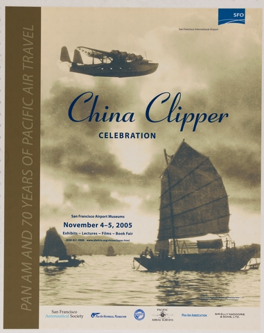 Event poster: San Francisco Airport Museums, China Clipper Celebration