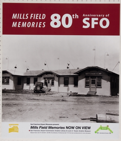 Exhibition poster: San Francisco Airport Museums, Mills Field Memories
