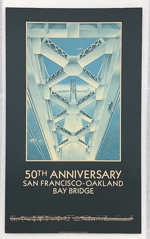 Poster: San Francisco-Oakland Bay Bridge, 50th anniversary