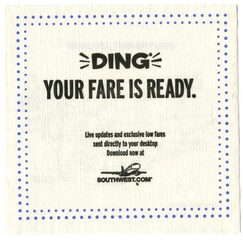Image: cocktail napkin: Southwest Airlines, *Ding* Your Fare is Ready