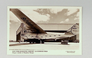 Image: postcard: Pan American Airways, Boeing 314 American Clipper, New York Municipal Airport - La Guardia Field