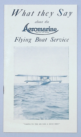 Brochure: Aeromarine Airways, “What they say”