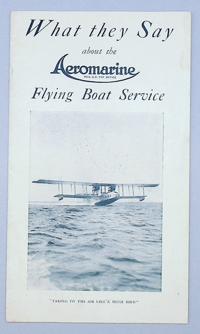Brochure: Aeromarine Airways, “What they say”