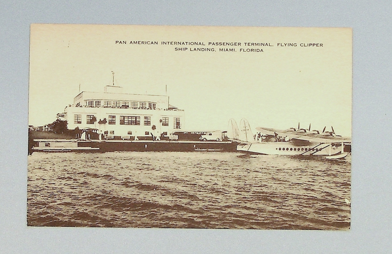 Image: postcard: Pan American Airways, Pan American International Passenger Terminal
