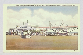 Image: postcard: Pan American Airways, Sikorsky S-42, Pan American Airways Terminal