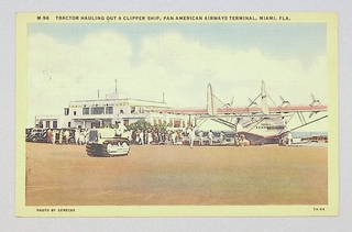 Image: postcard: Pan American Airways, Sikorsky S-42, Pan American Airways Terminal
