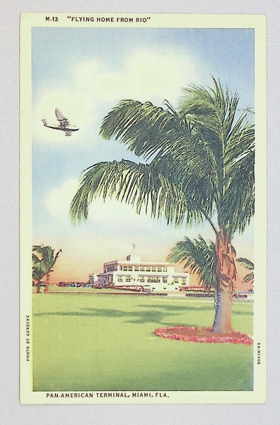 Image: postcard: Pan American Airways, Pan-American Terminal
