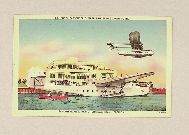 Postcard: Pan American Airways, Martin M-130, Sikorsky S-40, Pan American Airways Terminal