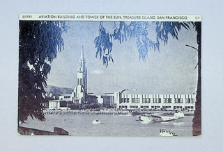 Image: postcard: Pan American Airways aviation building, Boeing 315 Clipper, Golden Gate International Exposition