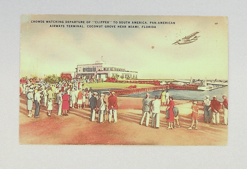 Image: postcard: Pan American Airways, Sikorsky S-42, Pan American Airways Terminal