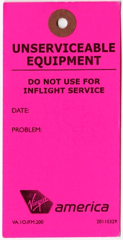 Equipment repair tag: Virgin America