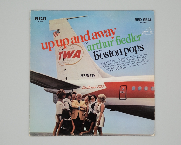 Image: phonograph record: TWA (Trans World Airlines), Up up and away with Arthur Fiedler and the Boston Pops